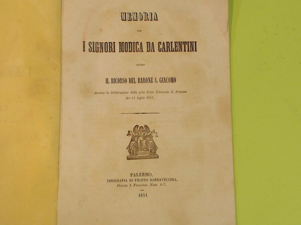 MEMORIA PER I SIGNORI MODICA DA CARLENTINI CONTRO IL RICORSO DEL BARONE S. GIACOMO - immagine 2