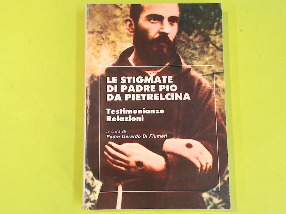 LE STIGMATE DI PADRE PIO DA PIETRELCINA