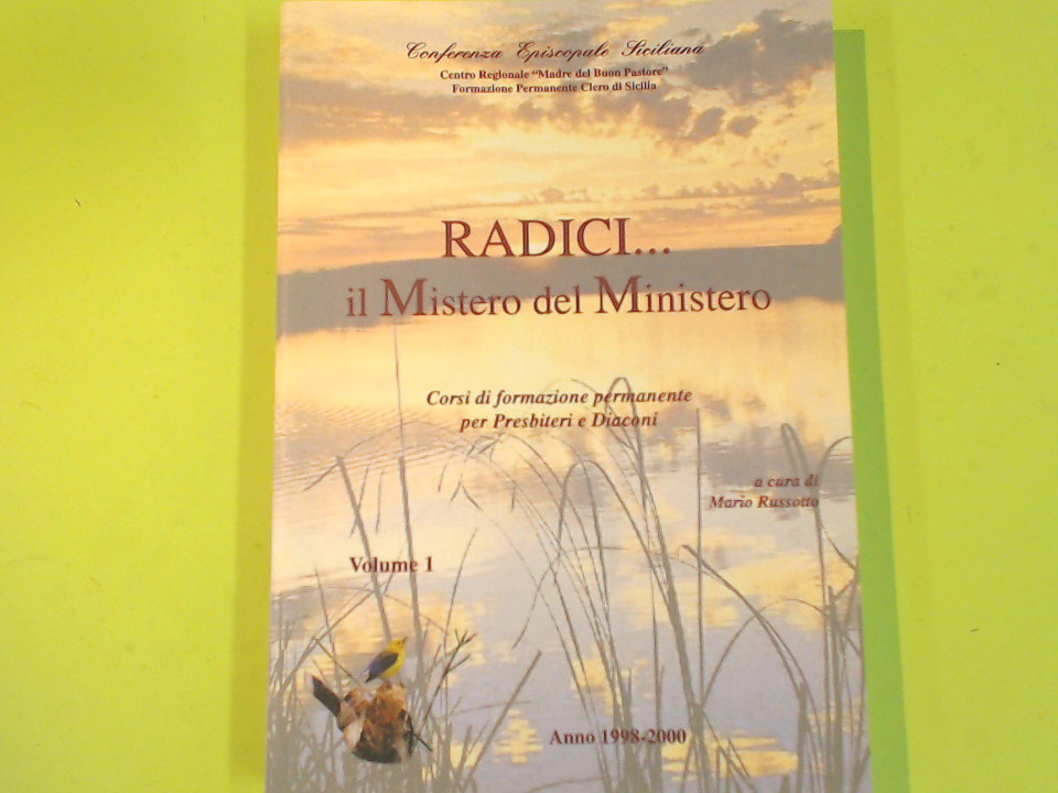 RADICI IL MISTERO DEL MINISTERO VOL 1