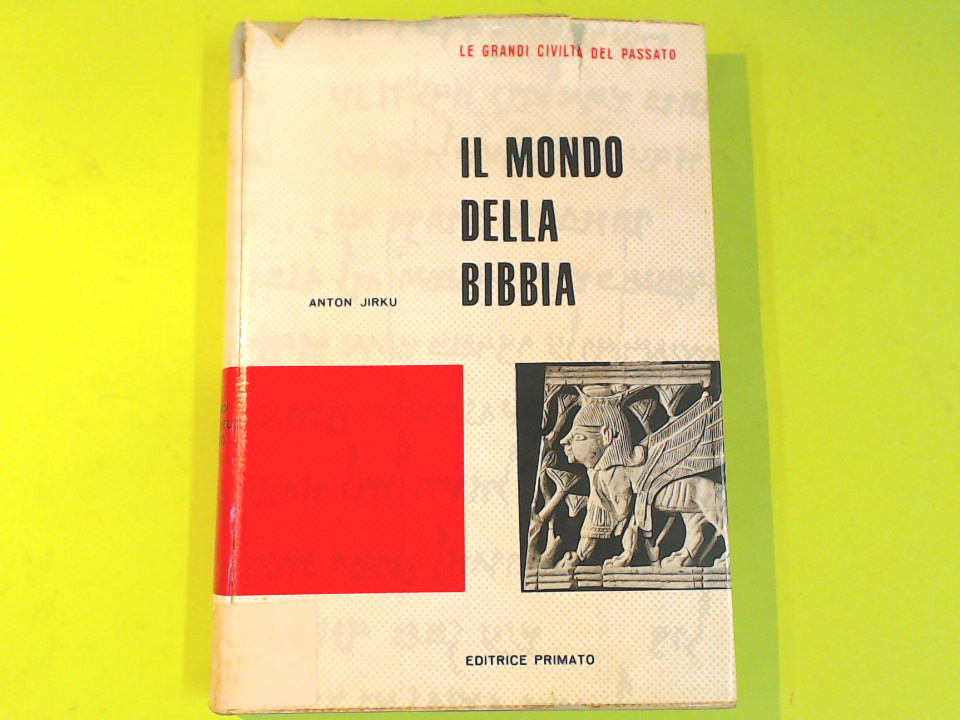 IL MONDO DELLA BIBBIA