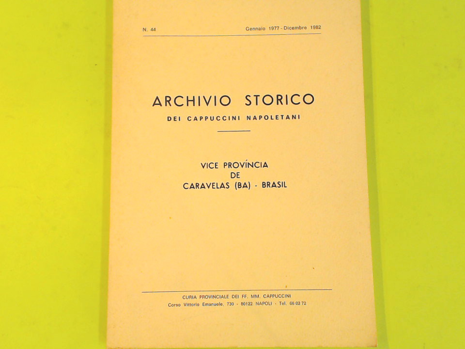 ARCHIVIO STORICO DEI CAPPUCCINI NAPOLETANI GENNAIO 1977 DICEMBRE 1982