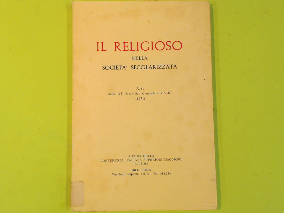 IL RELIGIOSO NELLA SOCIETÀ SECOLARIZZATA
