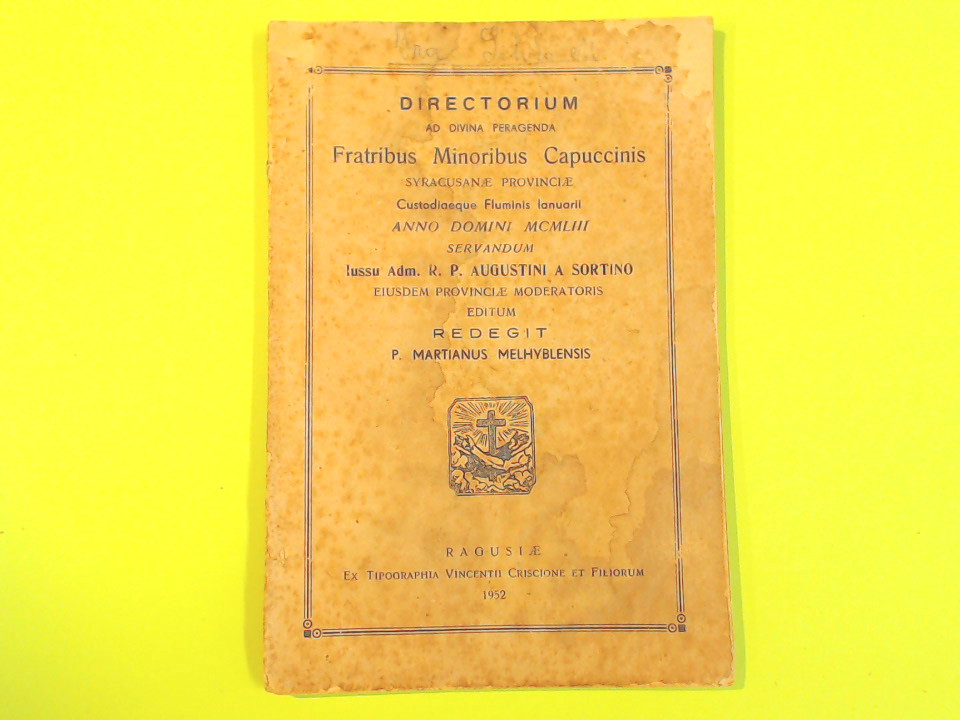 DIRECTORIUM AD DIVINA PERAGENDA FRATRIBUS MINORIBUS CAPUCCINIS 1952