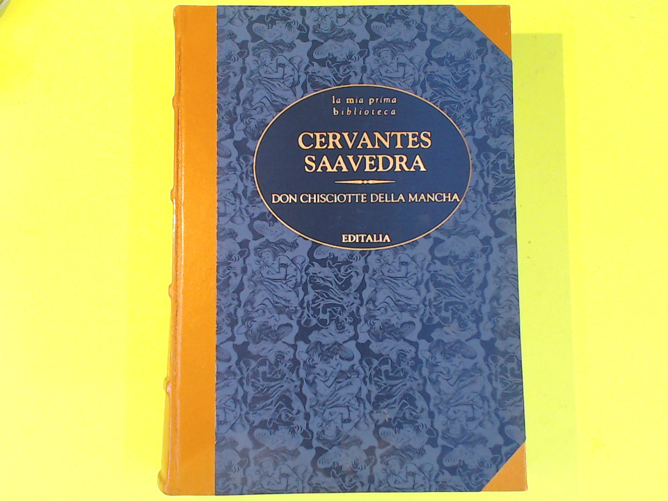 DON CHISCIOTTE DELLA MANCHA