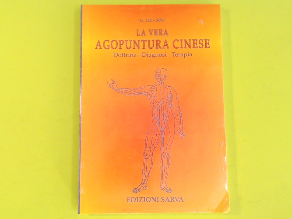 LA VERA AGOPUNTURA CINESE