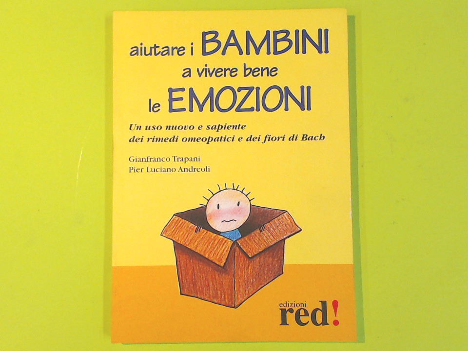 AIUTARE I BAMBINI A VIVERE BENE LE EMOZIONI