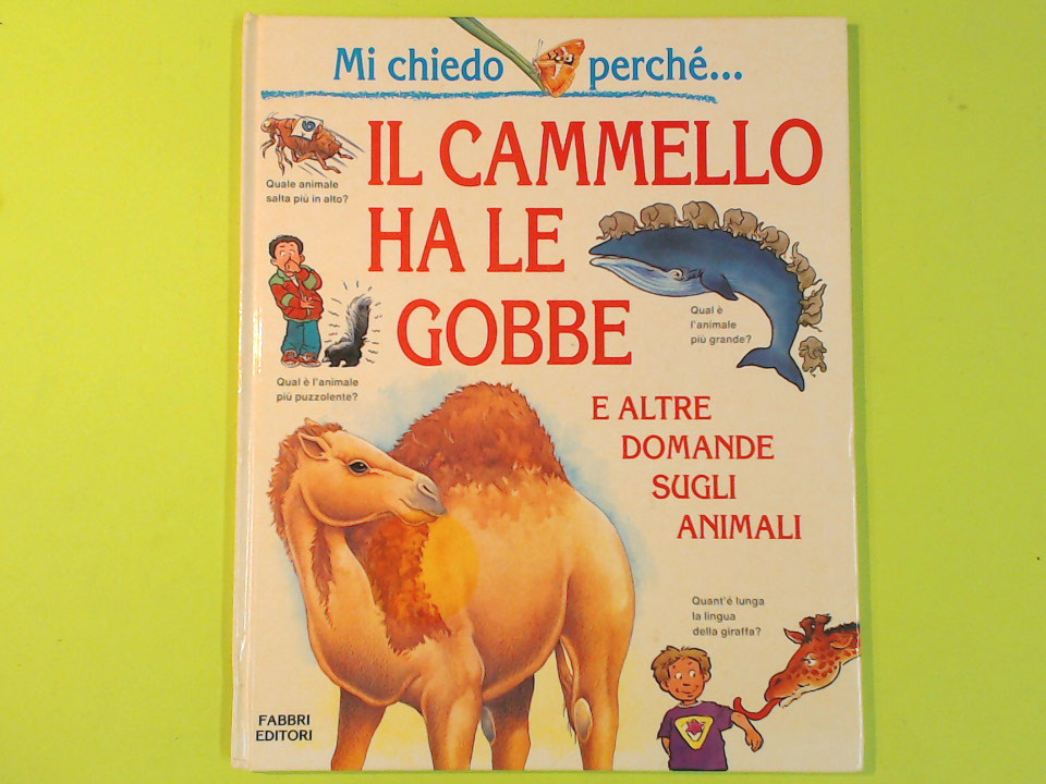 IL CAMMELLO HA LE GOBBE
