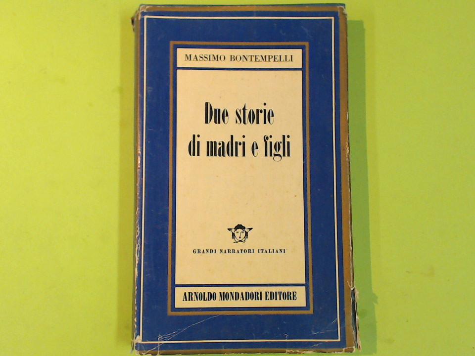 DUE STORIE DI MADRI E FIGLI