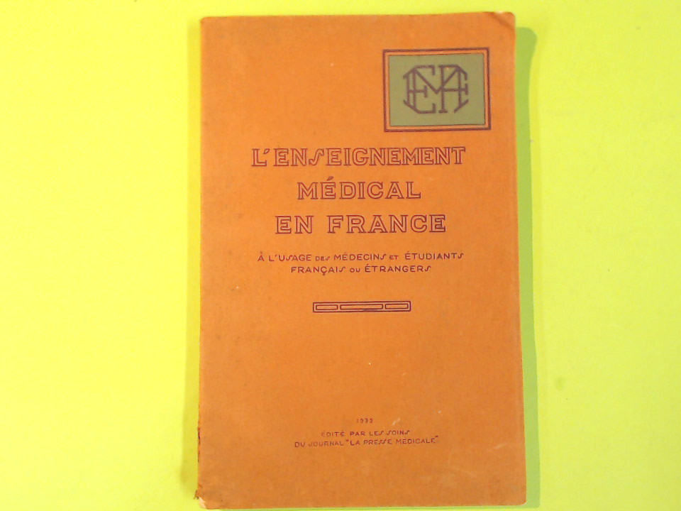 L'ENSEIGNEMENT MEDICAL EN FRANCE