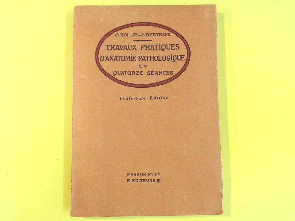 TRAVAUX PRATIQUES D'ANATOMIE PATHOLOGIQUE
