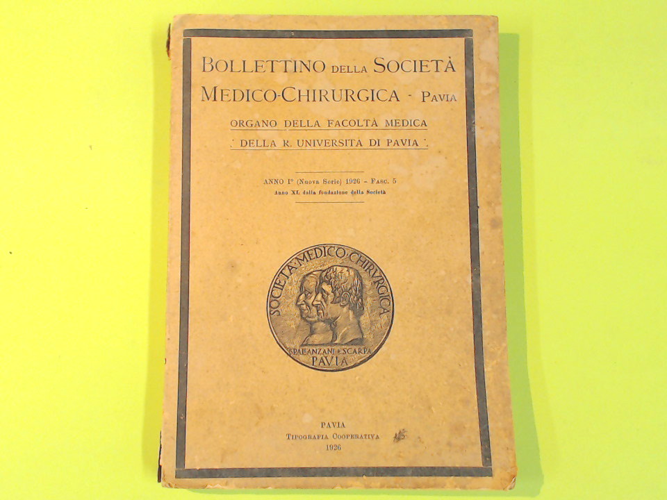 BOLLETTINO DELLA SOCIETÀ MEDICO CHIRURGICA FASC. 5 1926