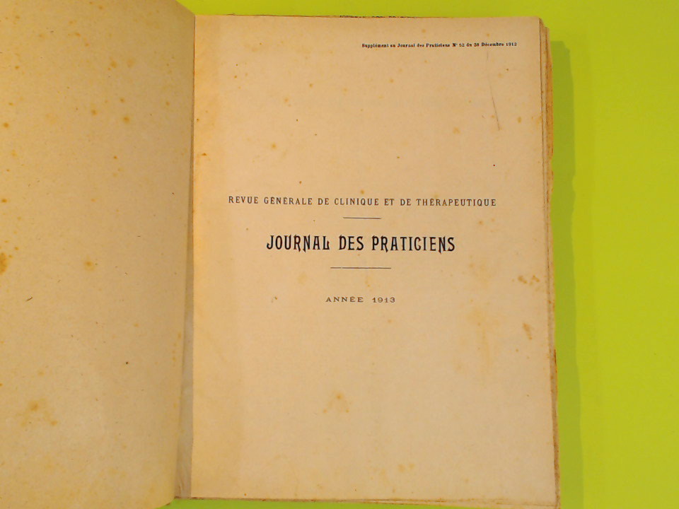 JOURNAL DES PRATICIENS 1913 FASC. 1-26 - immagine 2