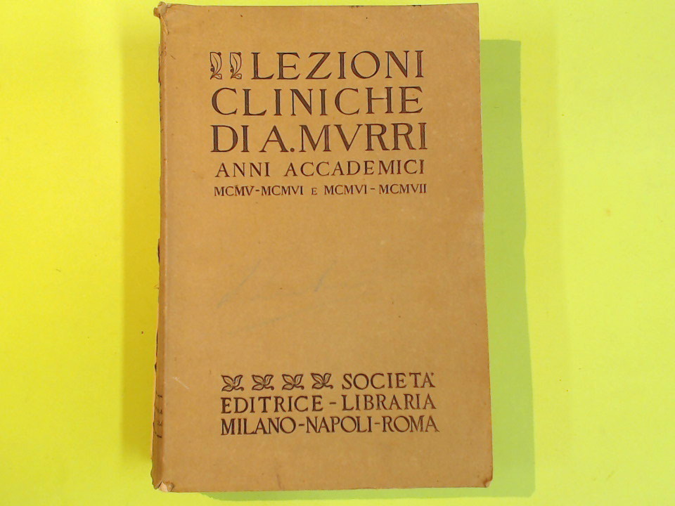 LEZIONI CLINICHE DI A. MURRI