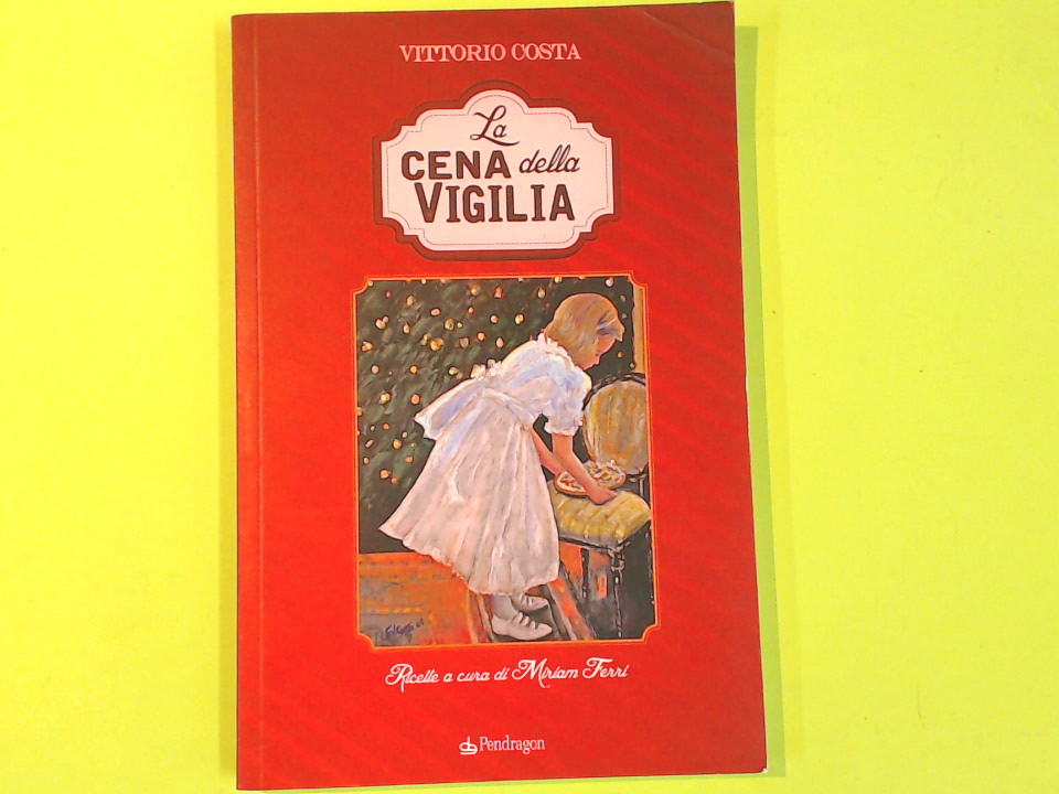 LA CENA DELLA VIGILIA