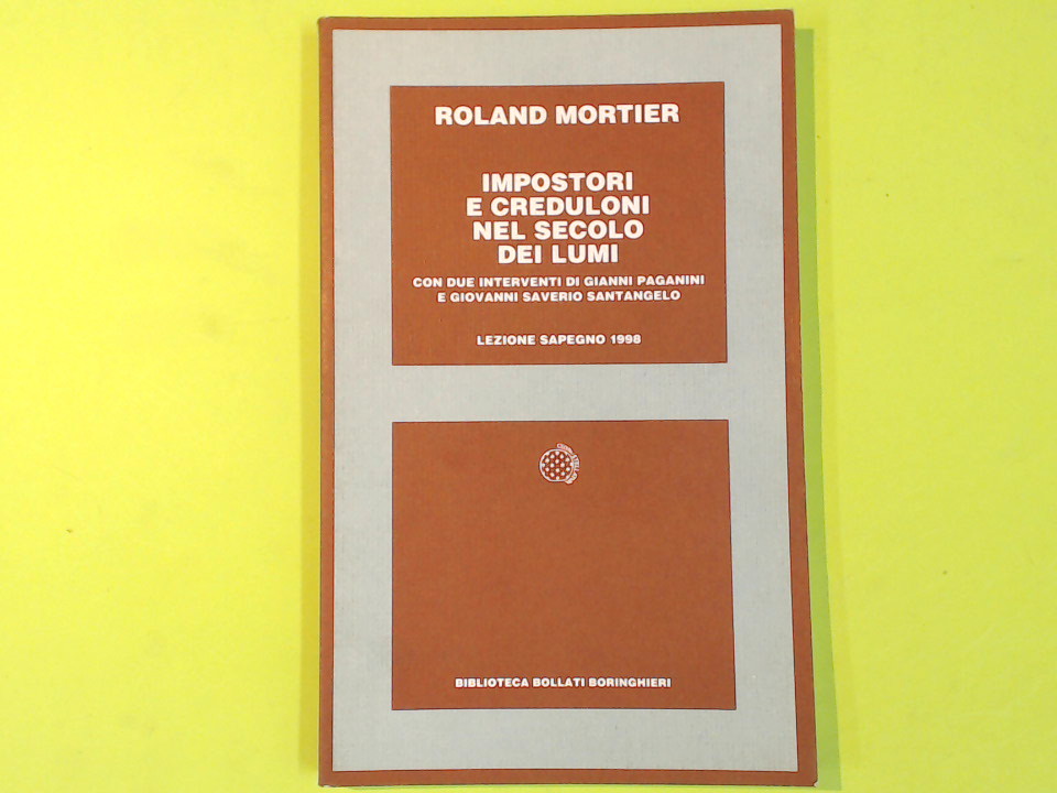 IMPOSTORI E CREDULONI NEL SECOLO DEI LUMI