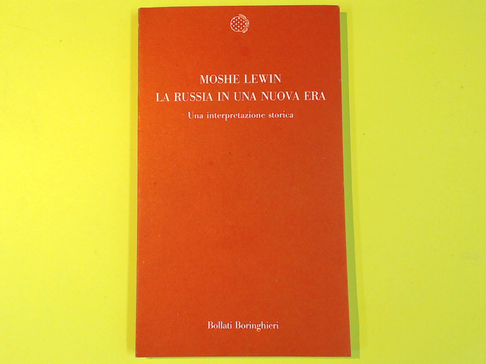 LA RUSSIA IN UNA NUOVA ERA