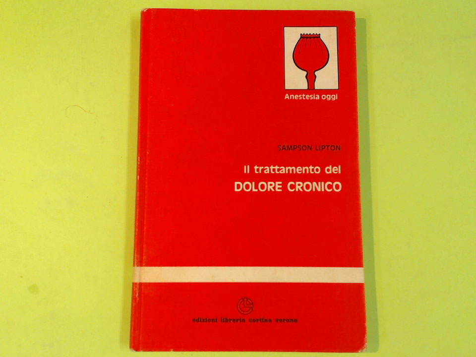 IL TRATTAMENTO DEL DOLORE CRONICO