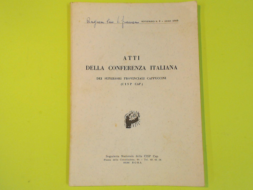 ATTI DELLA CONFERENZA ITALIANA DEI SUPERIORI PROVINCIALI CAPPUCCINI 1969 N. 8