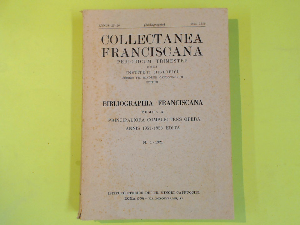 COLLECTANEA FRANCISCANA BIBLIOGRAPHIA FRANCISCANA TOMUS X 1951-1953