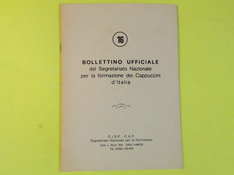 BOLLETTINO UFFICIALE SEGRETARIATO NAZIONALE FORMAZIONE CAPPUCCINI N. 16