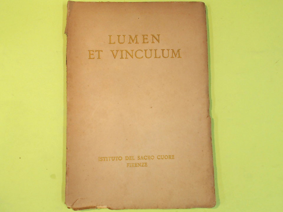 LUMEN ET VINCULUM MAGGIO AGOSTO 1940 N. 2
