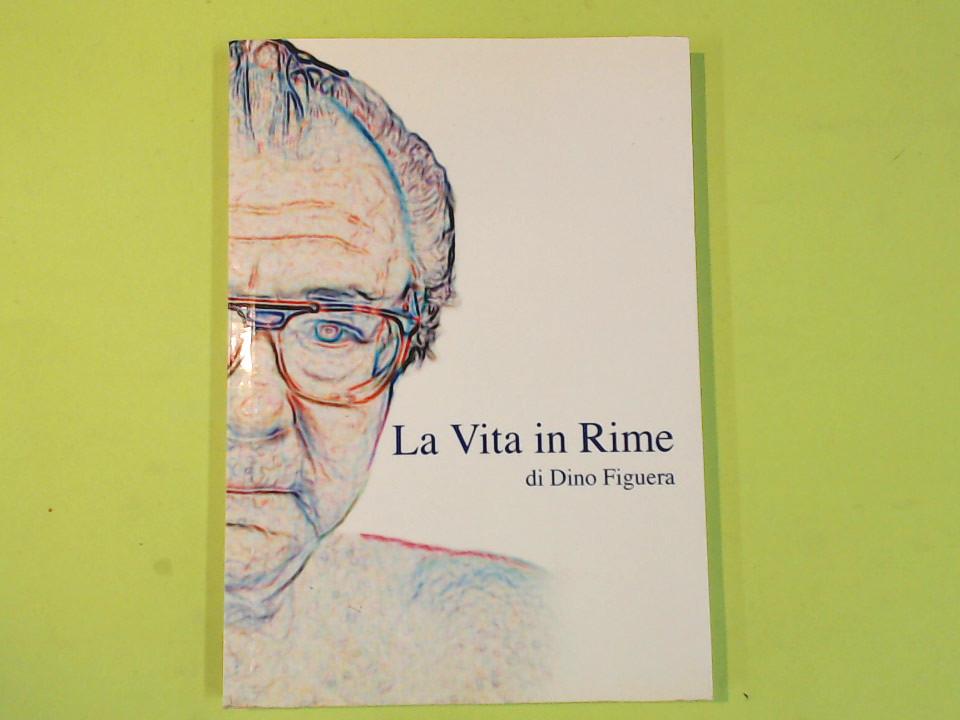 LA VITA IN RIME