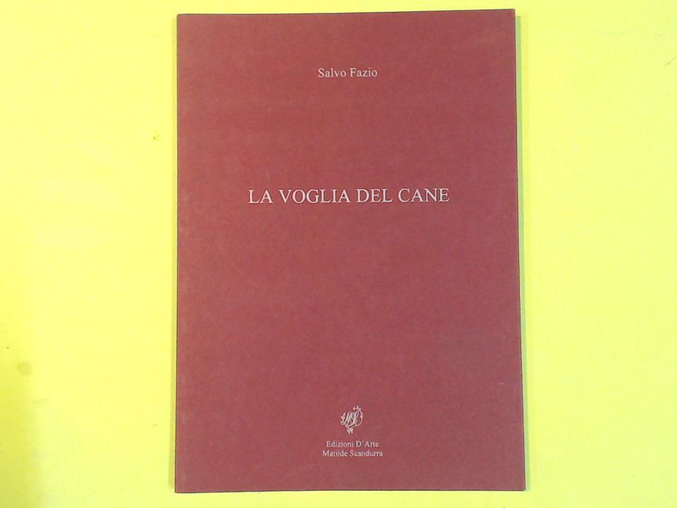 LA VOGLIA DEL CANE