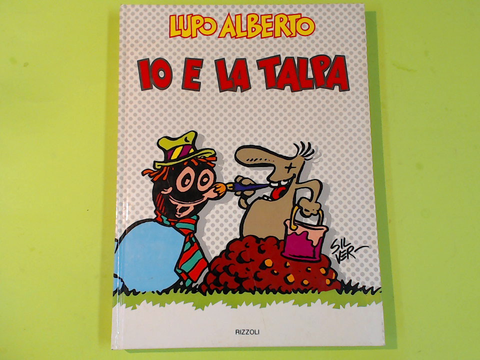 LUPO ALBERTO IO E LA TALPA