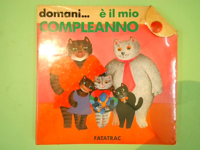 DOMANI È IL MIO COMPLEANNO