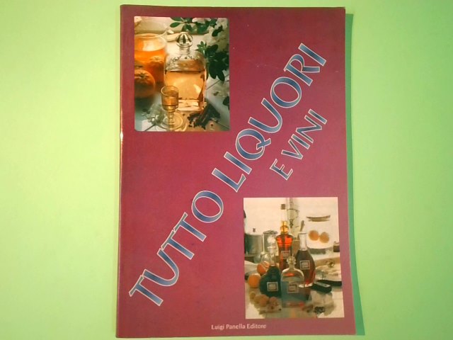 TUTTO LIQUORI E VINI