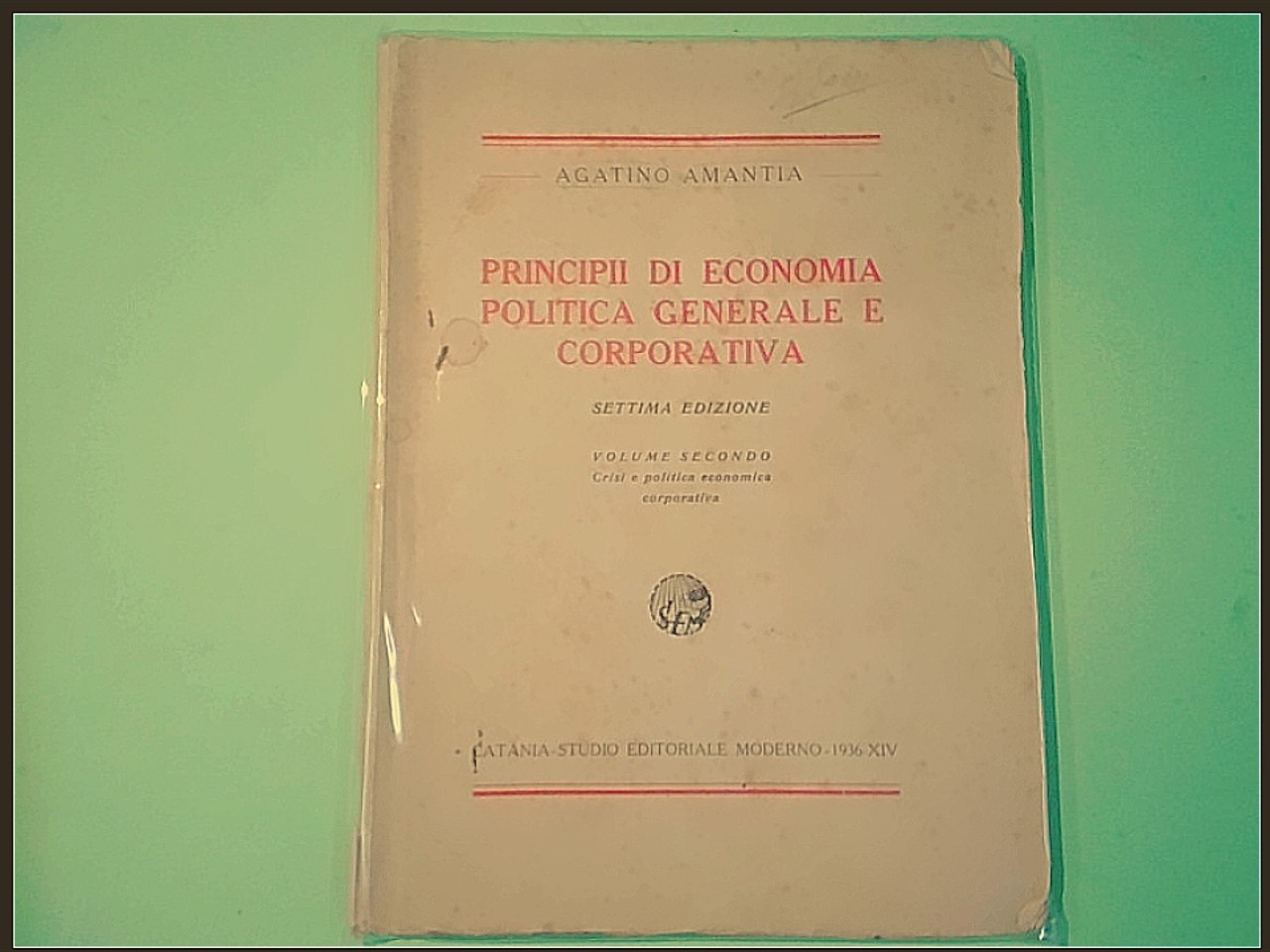PRINCIPII DI ECONOMIA POLITICA GENERALE E CORPORATIVA