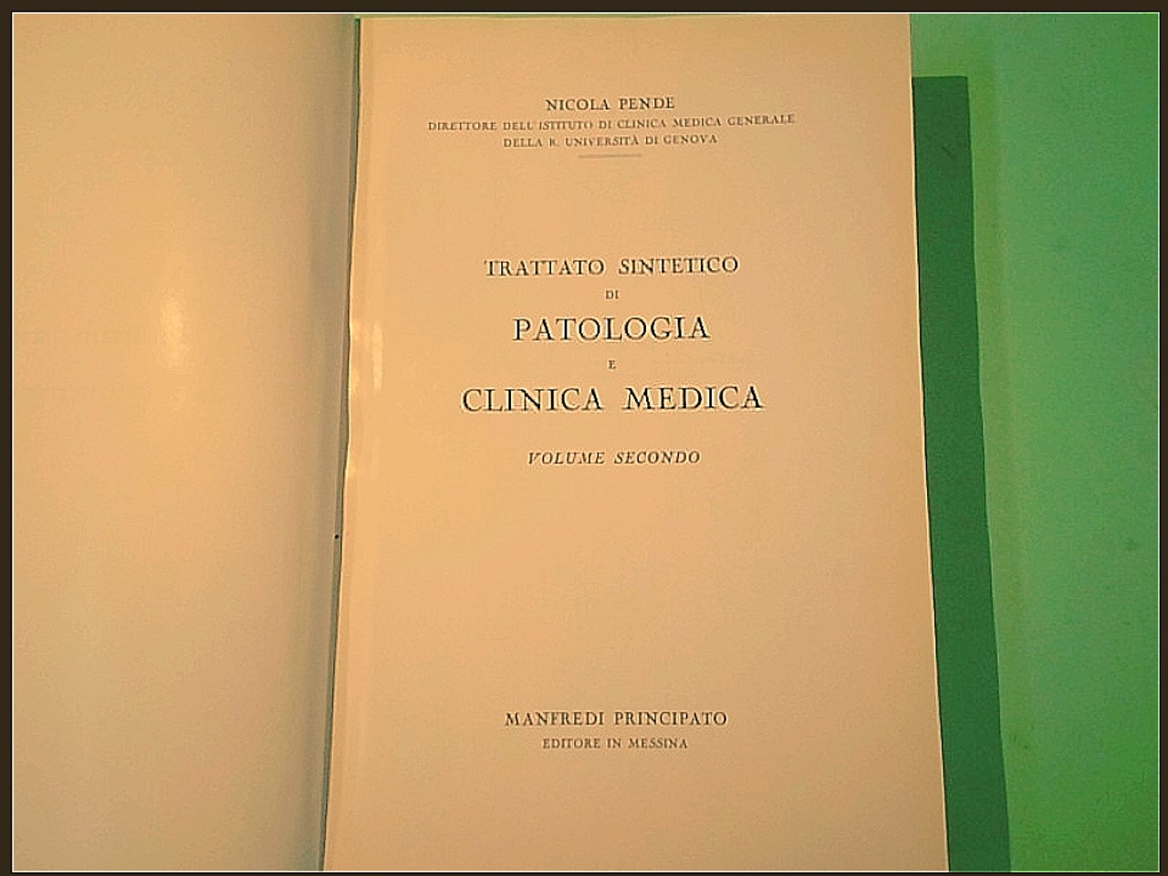 TRATTATO SINTETICO DI PATOLOGIA E CLINICA MEDICA VOL. II - immagine 2
