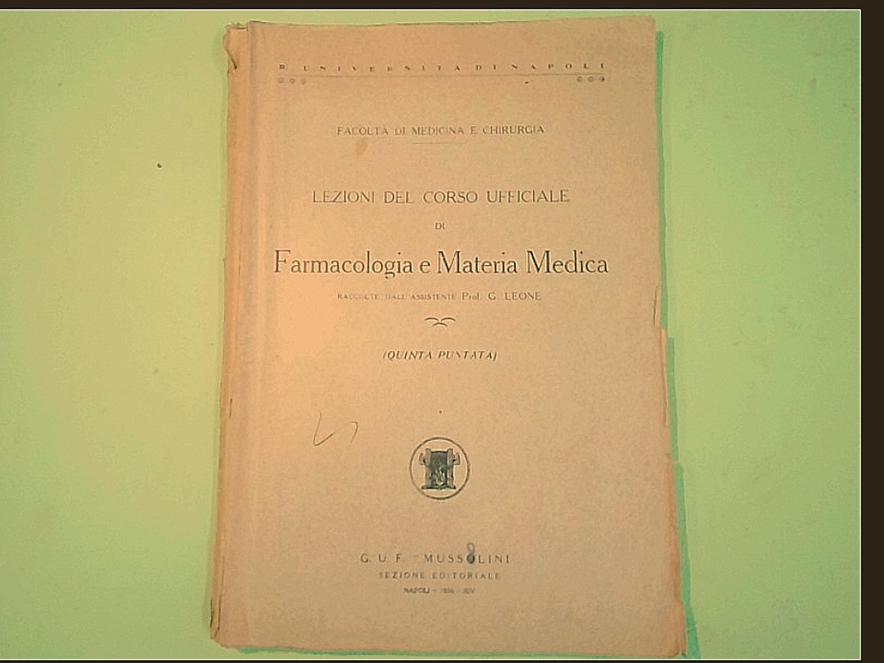 LEZIONI DEL CORSO UFFICIALE DI FARMACOLOGIA E MATERIA MEDICA QUINTA PUNTATA
