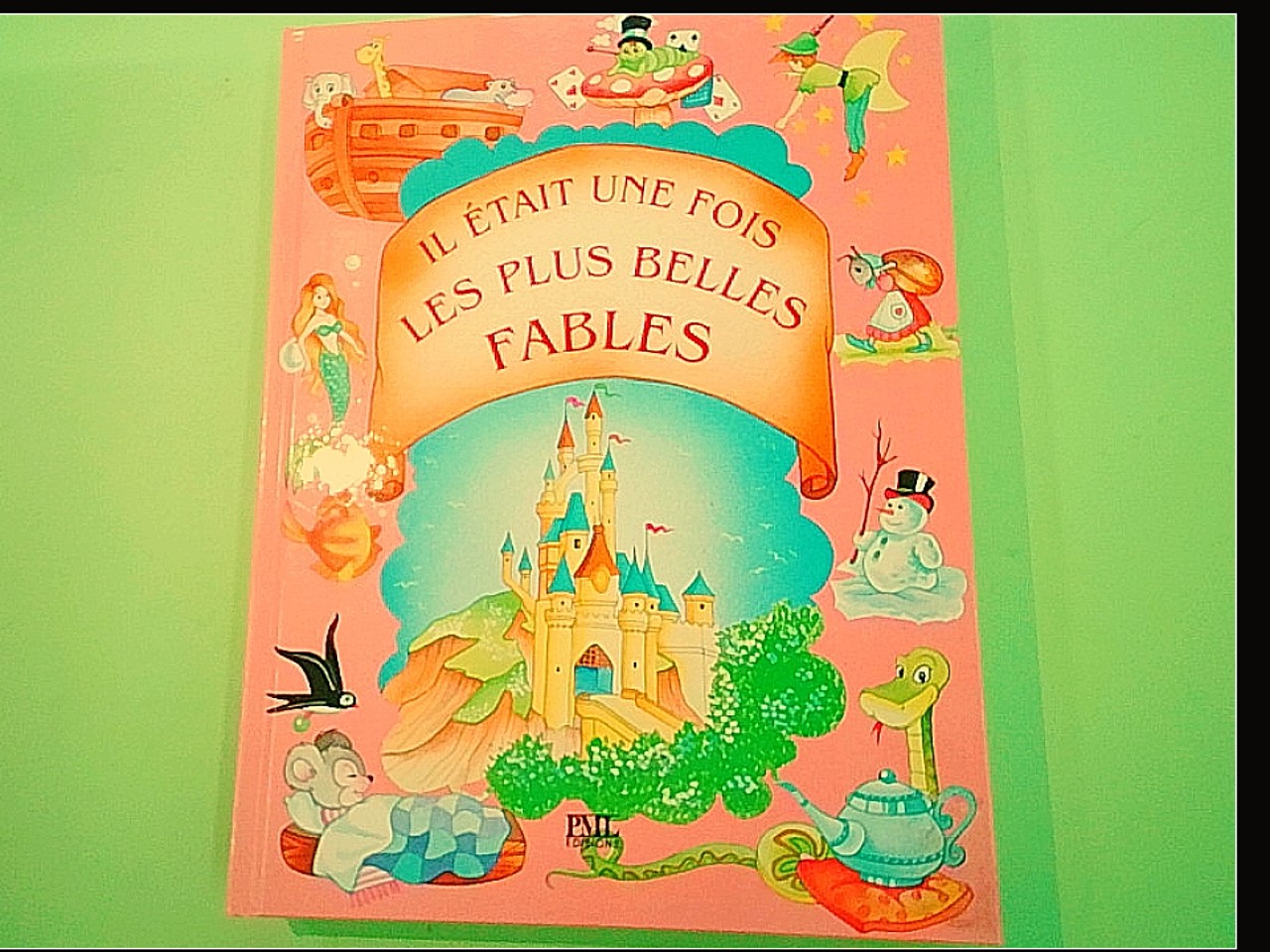IL ETAIT UNE FOIS LES PLUS BELLES FABLES
