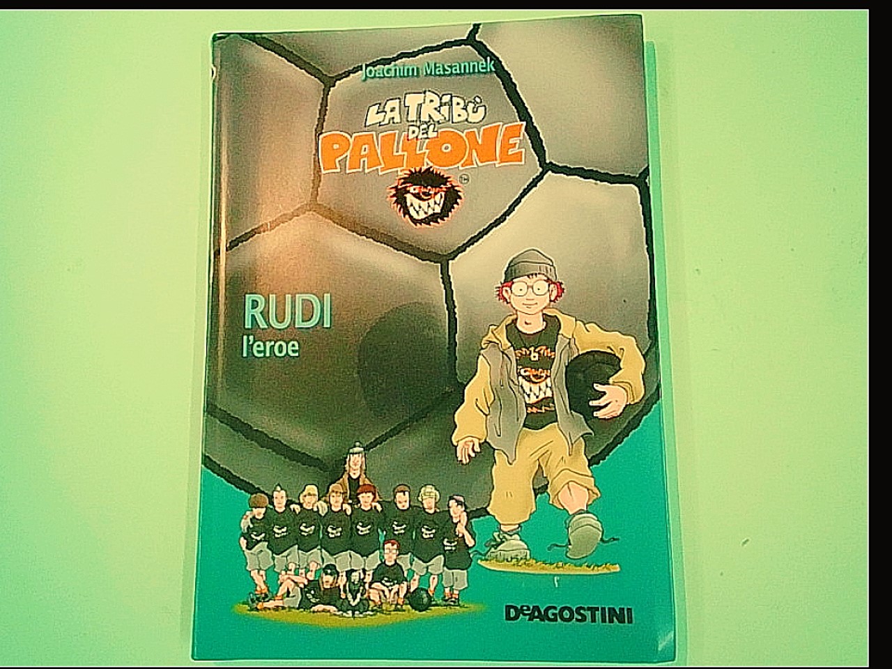 RUDI L'EROE LA TRIBÙ DEL PALLONE