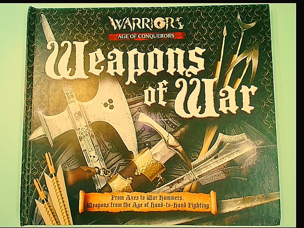 WEAPONS OF WAR