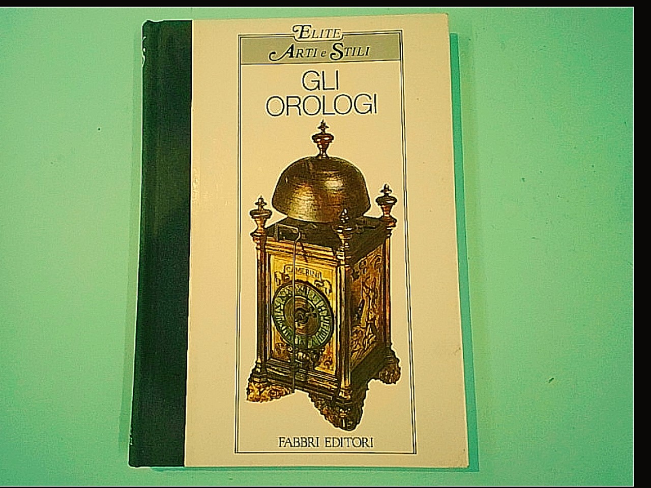 GLI OROLOGI ELITE ARTI E STILI FABBRI