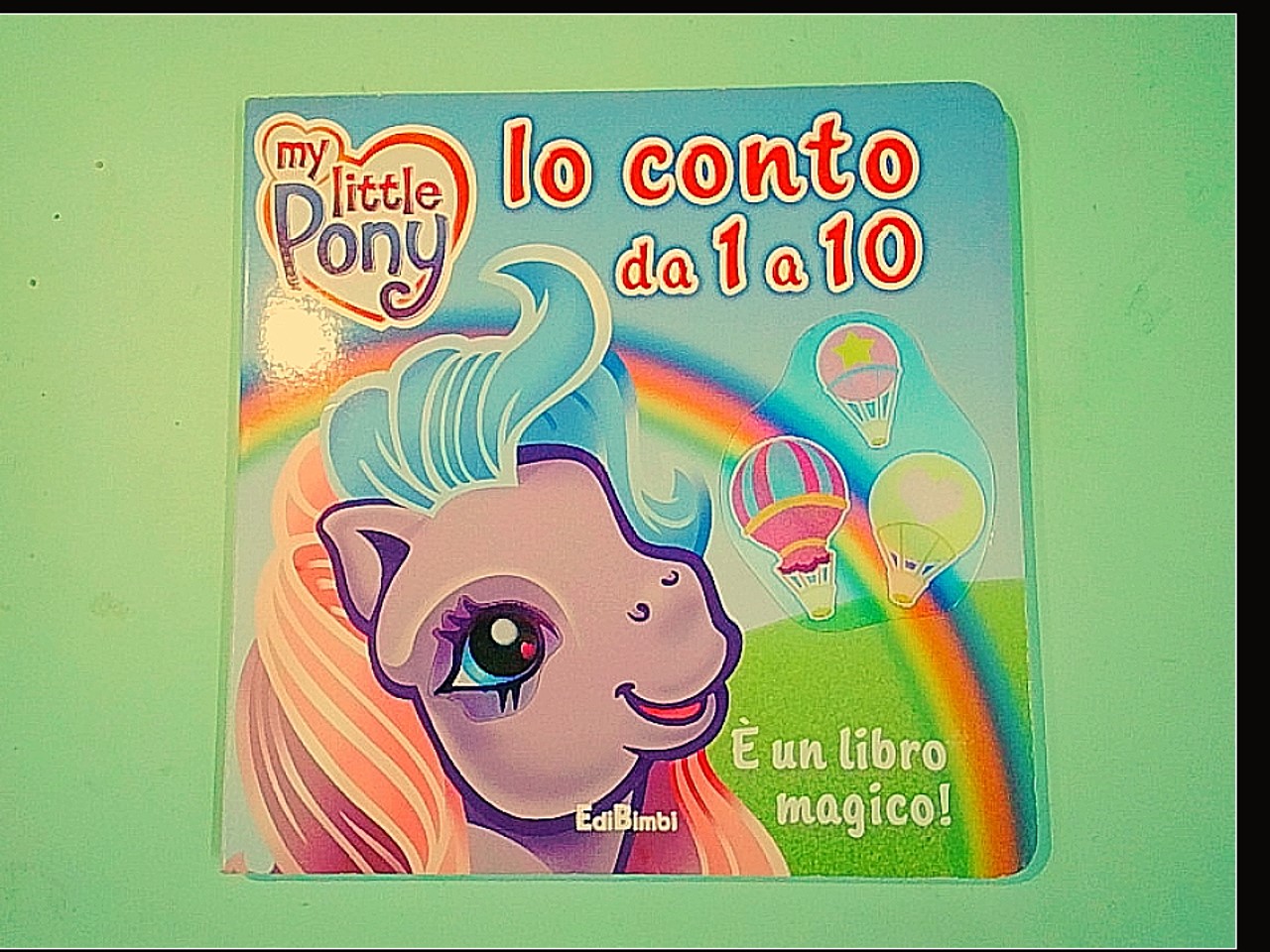 IO CONTO DA 1 A 10 MY LITTLE PONY