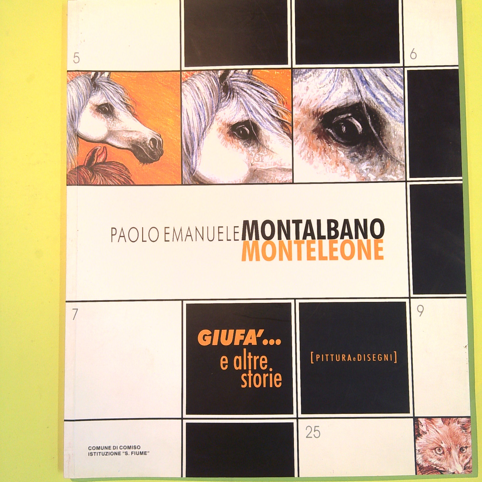 GIUFÀ E ALTRE STORIE PITTURA E DISEGNI MONTALBANO MONTELEONE