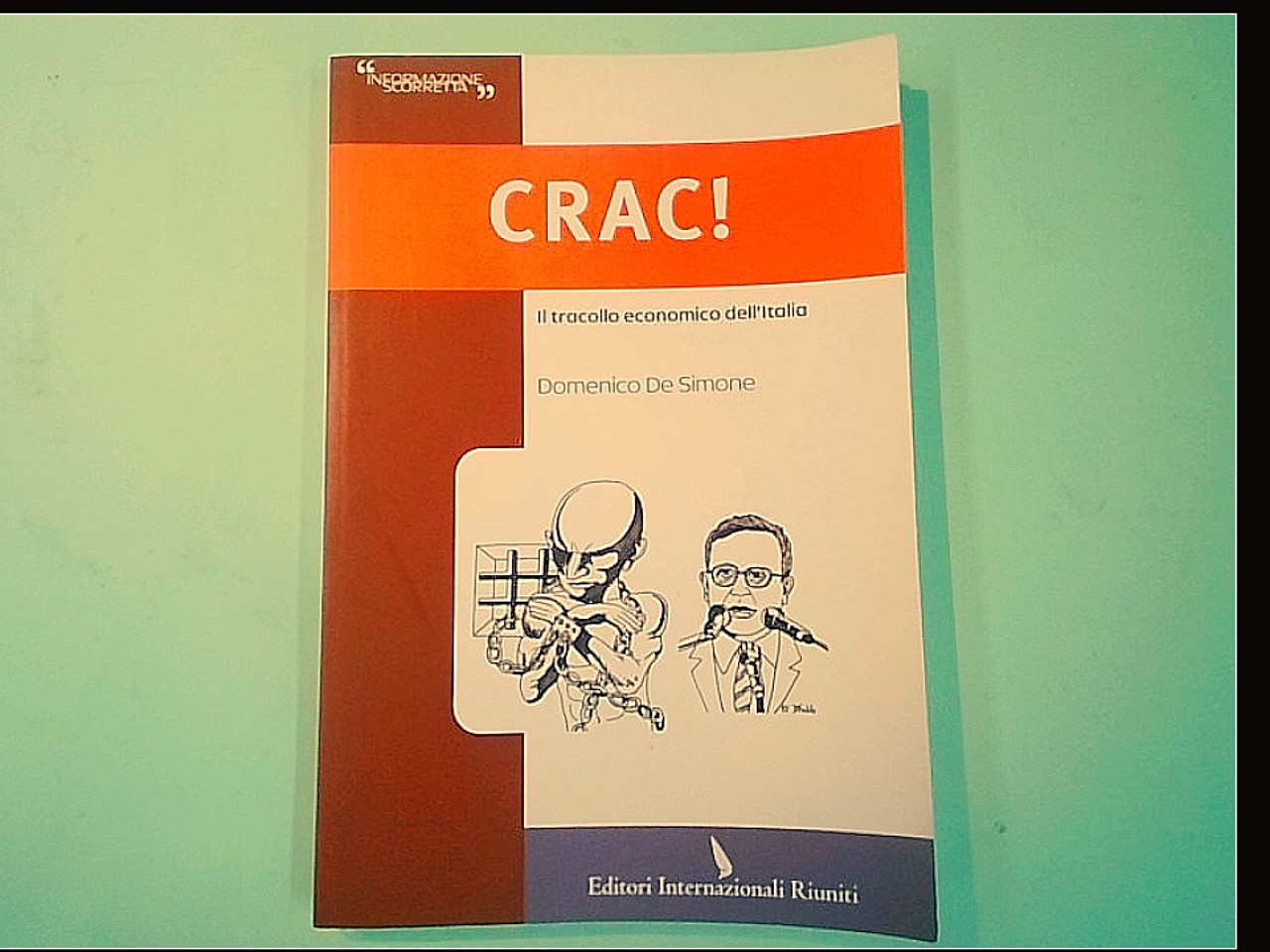 CRAC IL TRACOLLO ECONOMICO DELL'ITALIA