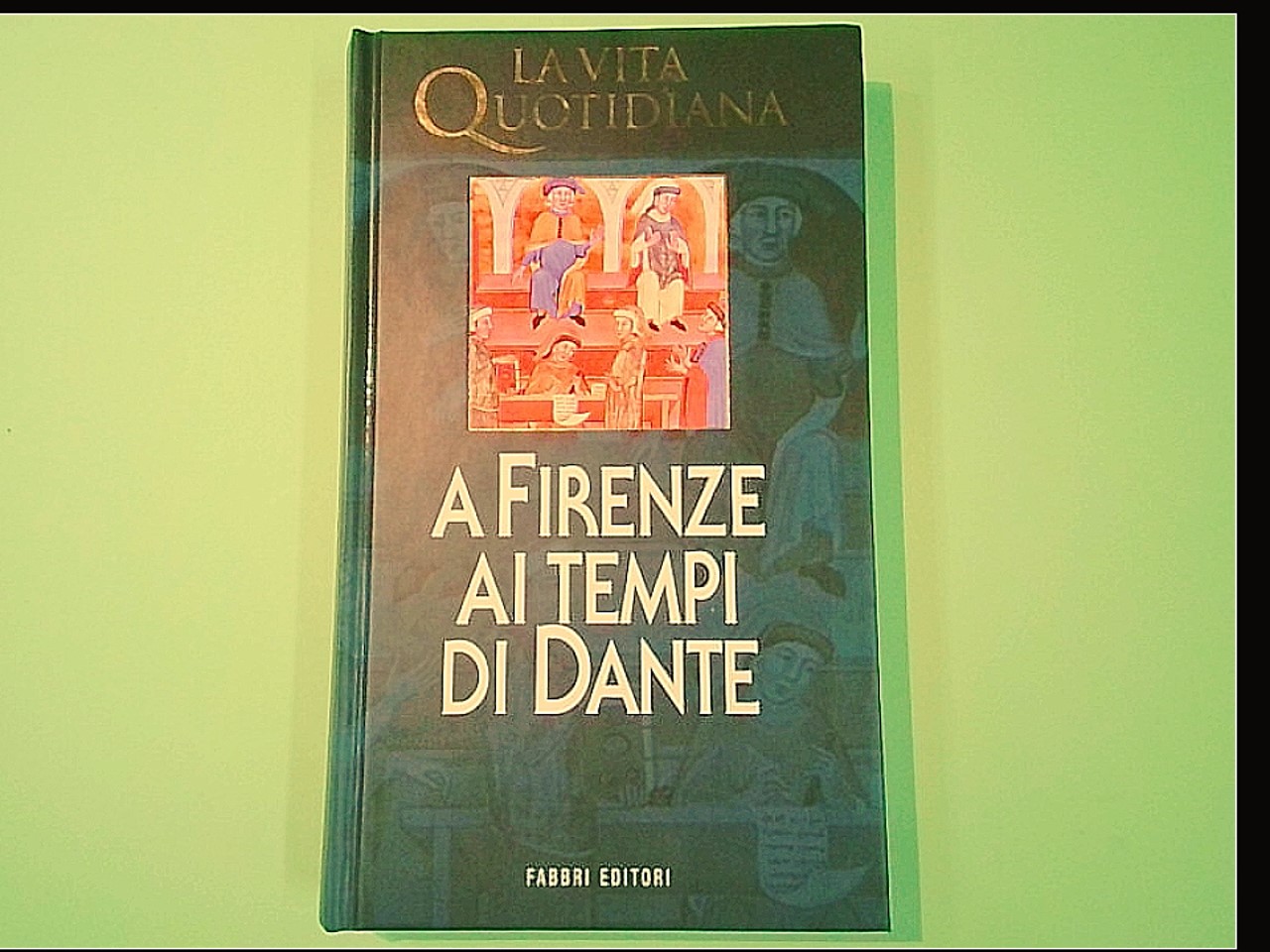 A FIRENZE AI TEMPI DI DANTE