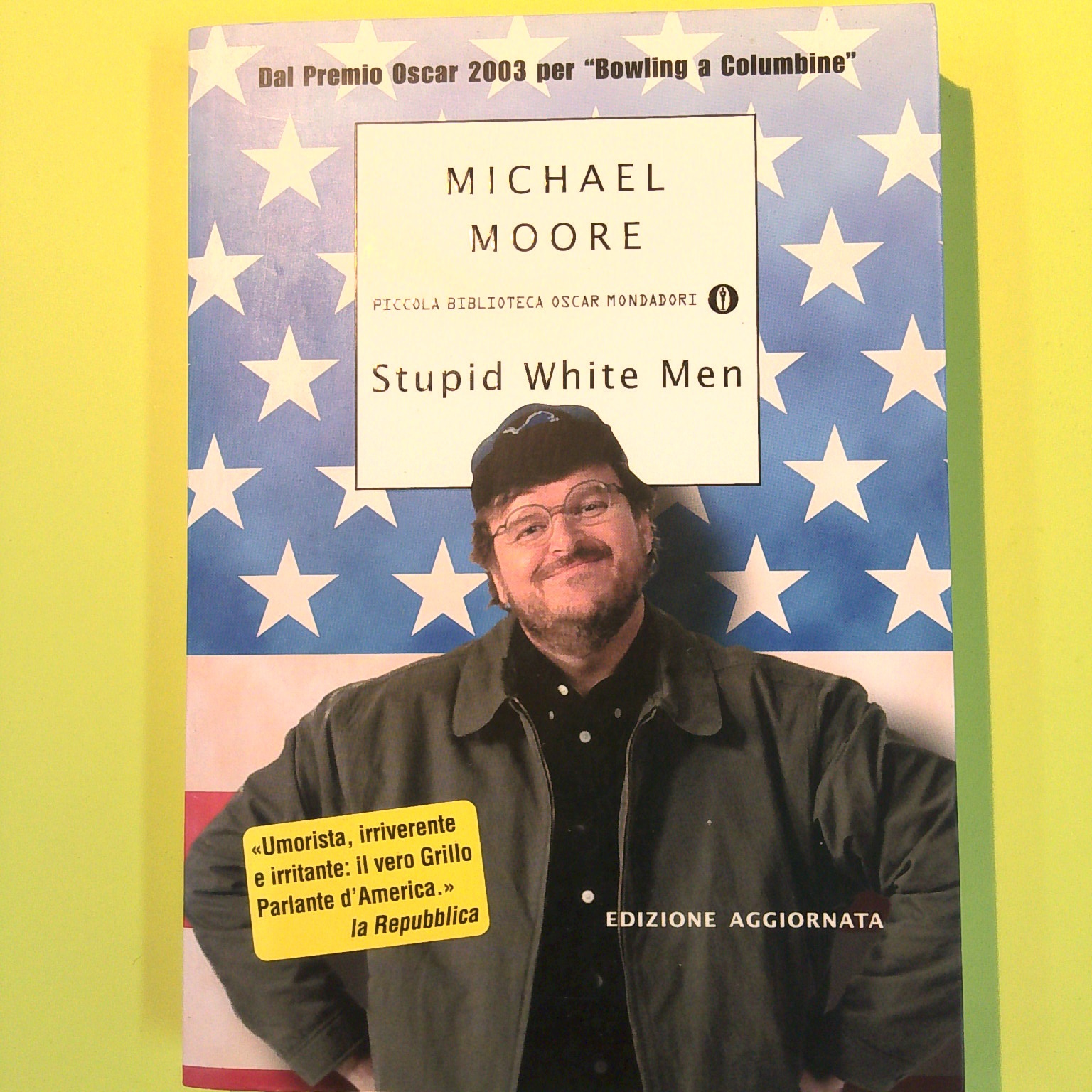 STUPID WHITE MEN