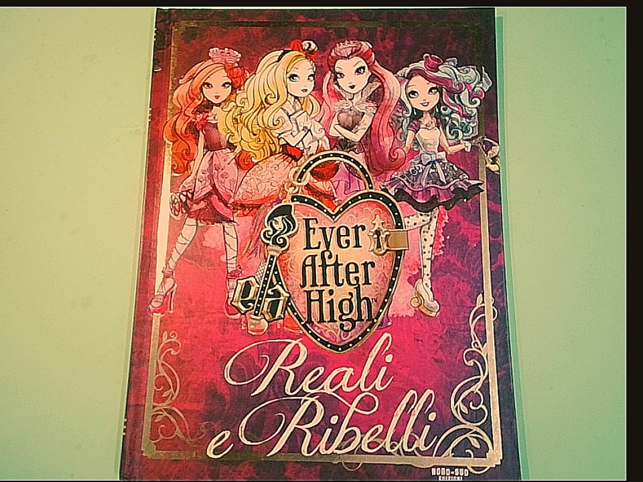 EVER AFTER HIGH REALI E RIBELLI