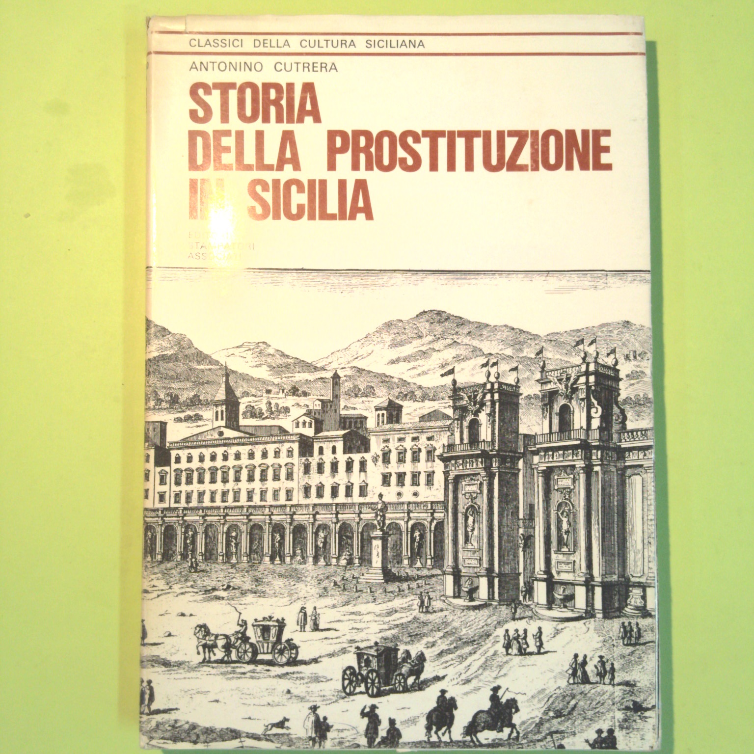 STORIA DELLA PROSTITUZIONE IN SICILIA