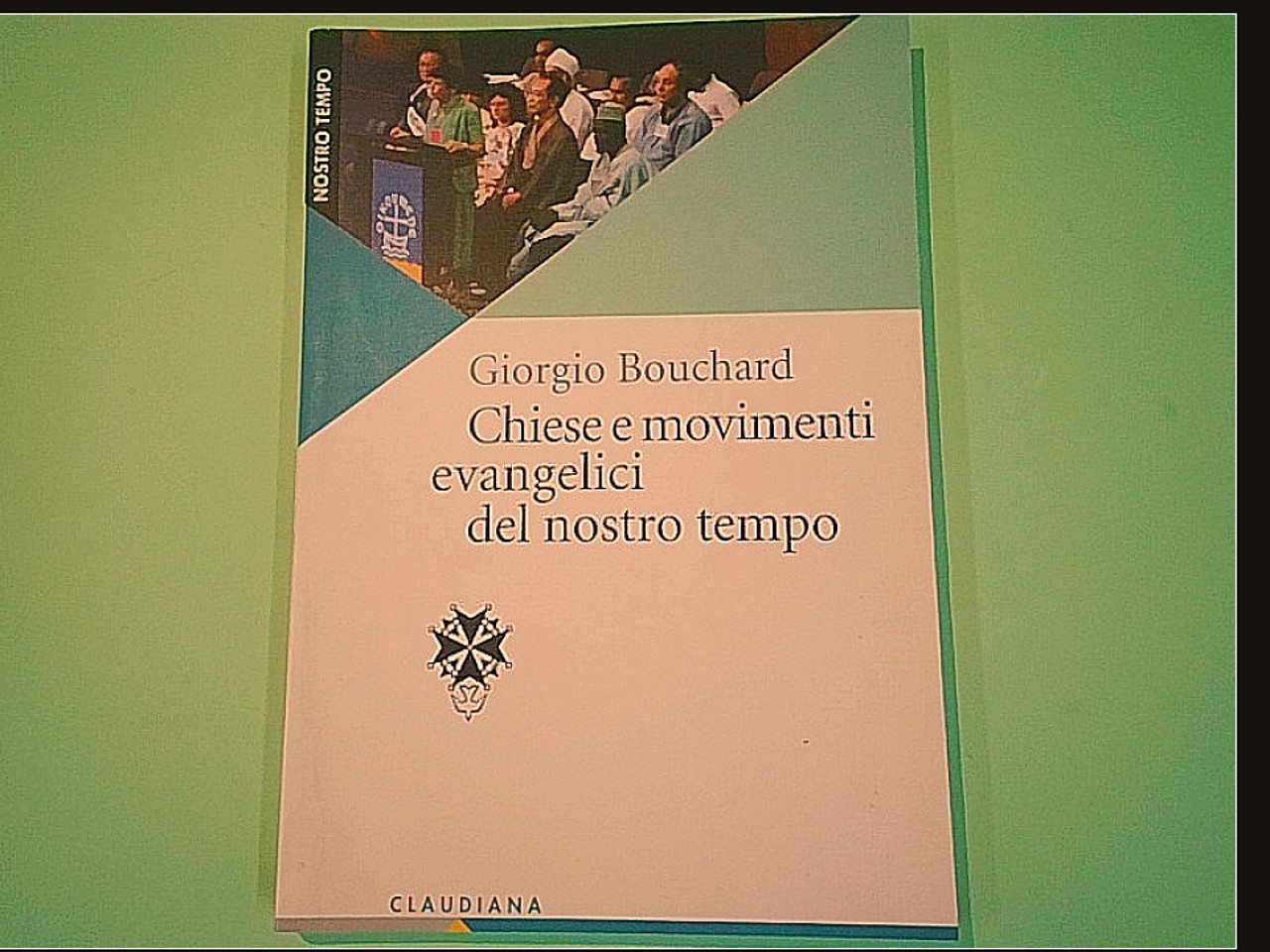 CHIESE E MOVIMENTI EVANGELICI DEL NOSTRO TEMPO