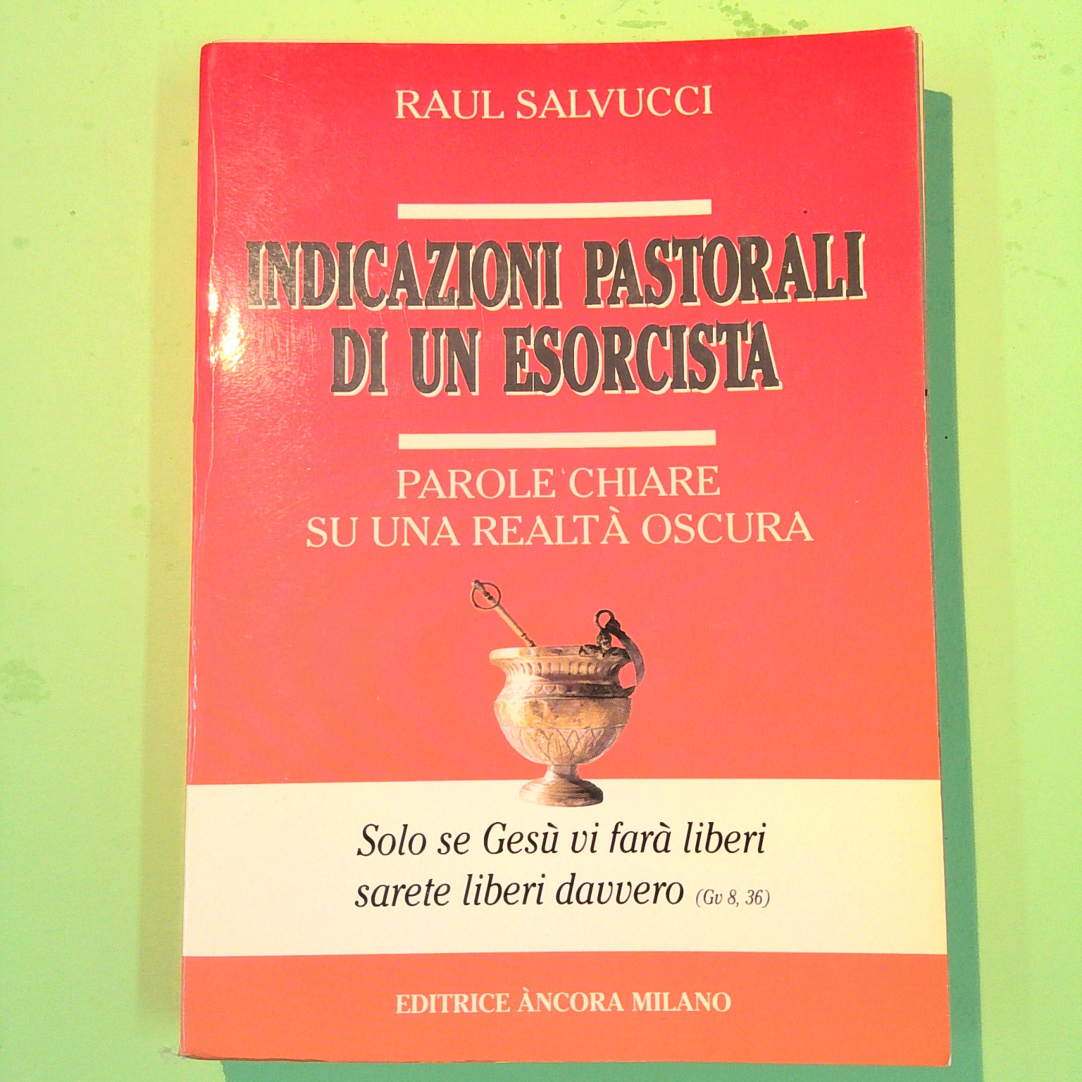 INDICAZIONI PASTORALI DI UN ESORCISTA