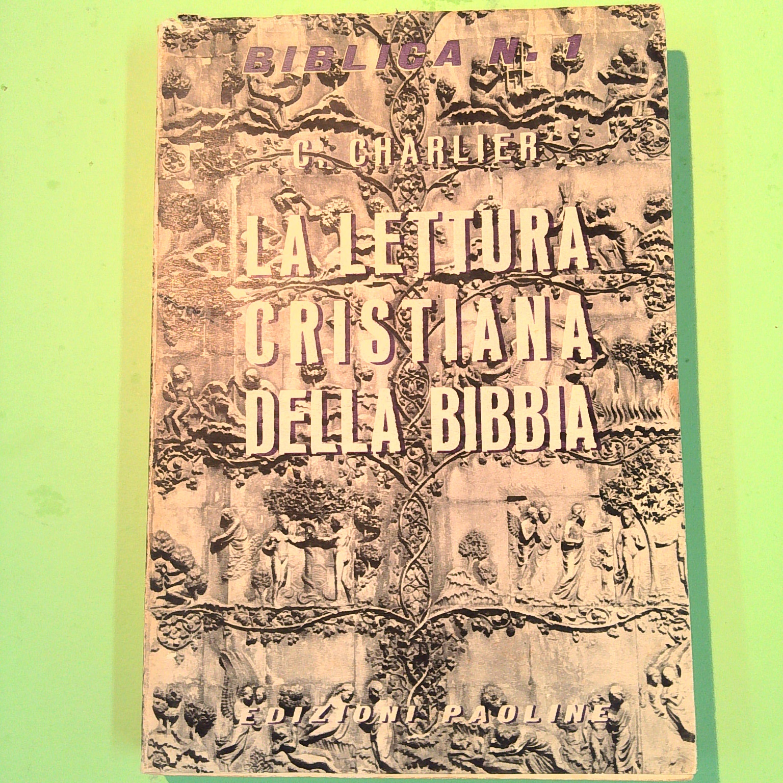 LA LETTURA CRISTIANA DELLA BIBBIA