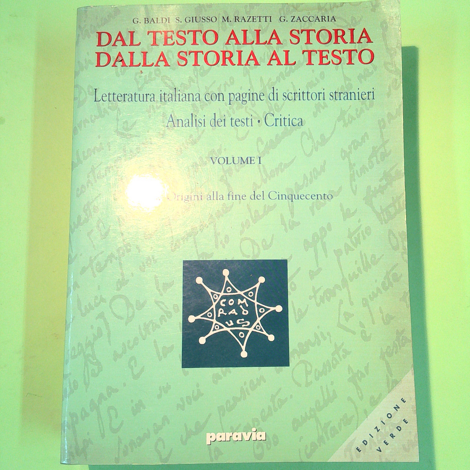 DAL TESTO ALLA STORIA DALLA STORIA AL TESTO VOL I