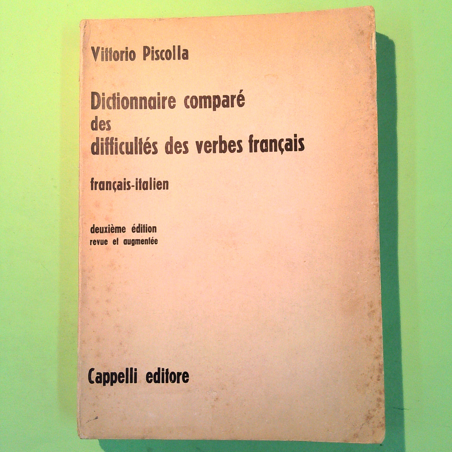 DICTIONNAIRE COMPARÉ DES DIFFICULTES DES VERBES FRANCAIS