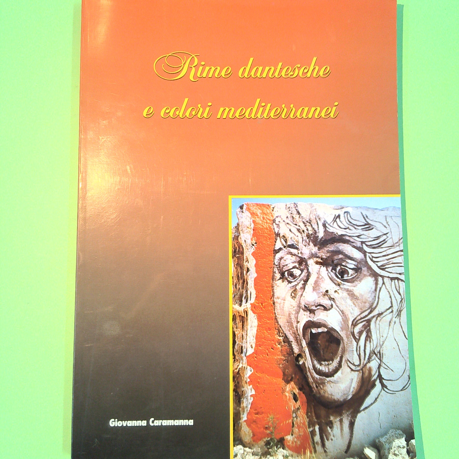 RIME DANTESCHE E COLORI MEDITERRANEI